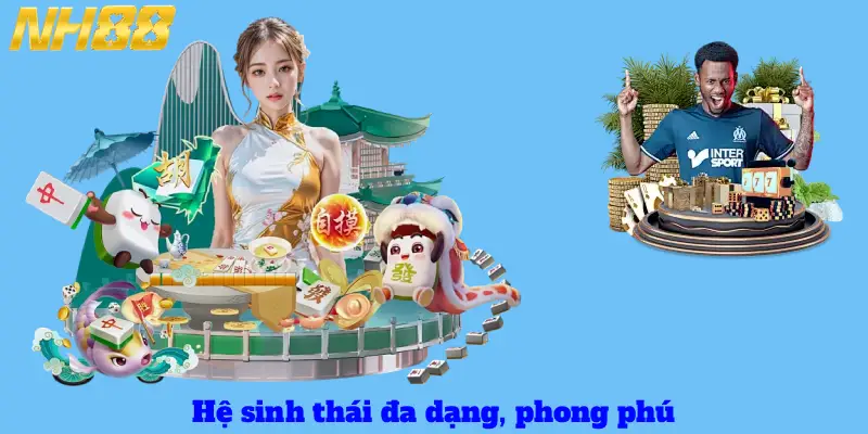 Hệ sinh thái đa dạng, phong phú