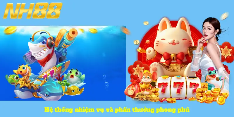 Hệ thống nhiệm vụ và phần thưởng phong phú