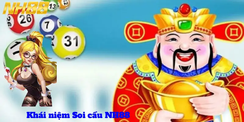 Khái niệm Soi cầu NH88