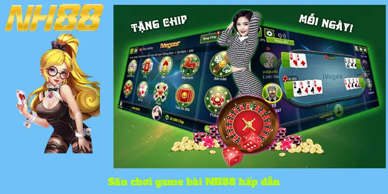 Sân chơi game bài NH88 hấp dẫn