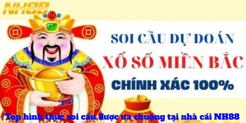 Top hình thức soi cầu được ưa chuộng tại nhà cái NH88